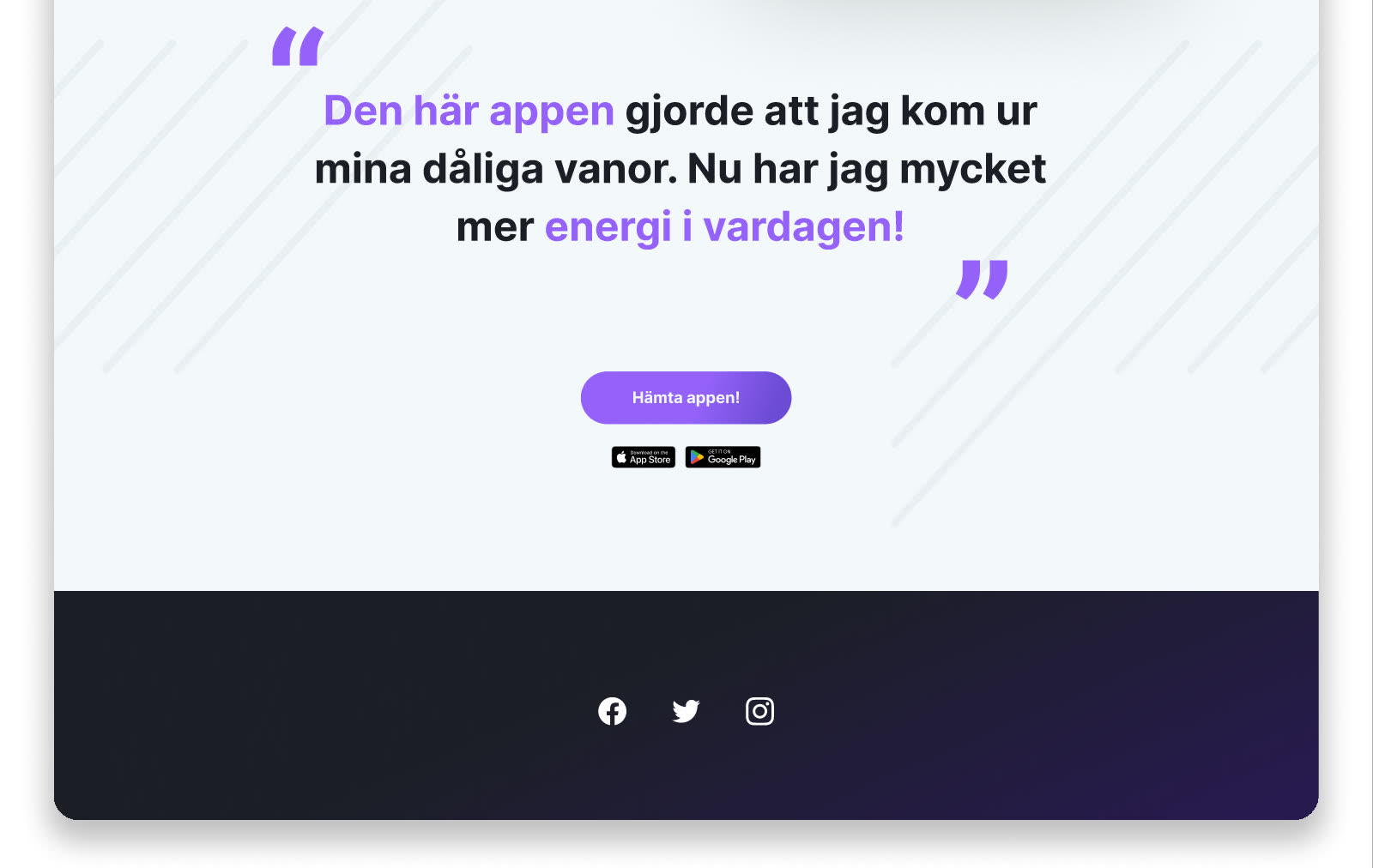 Ett citat från en nöjd användare, knappar för att hämta appen och sidfoten
