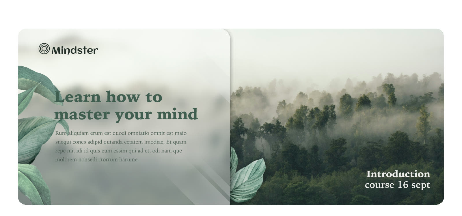 Banner för Mindster med texten ”Learn how to master your mind” och en dimmig skog